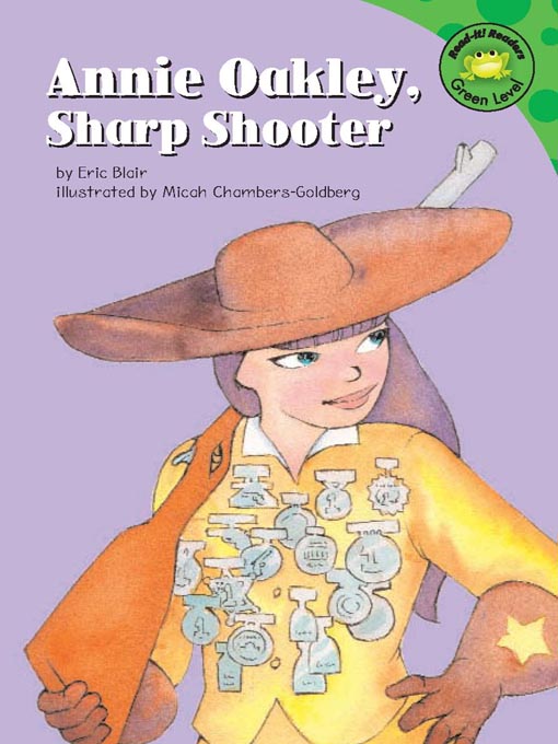 Title details for Annie Oakley, Sharp Shooter by Eric Blair - Available